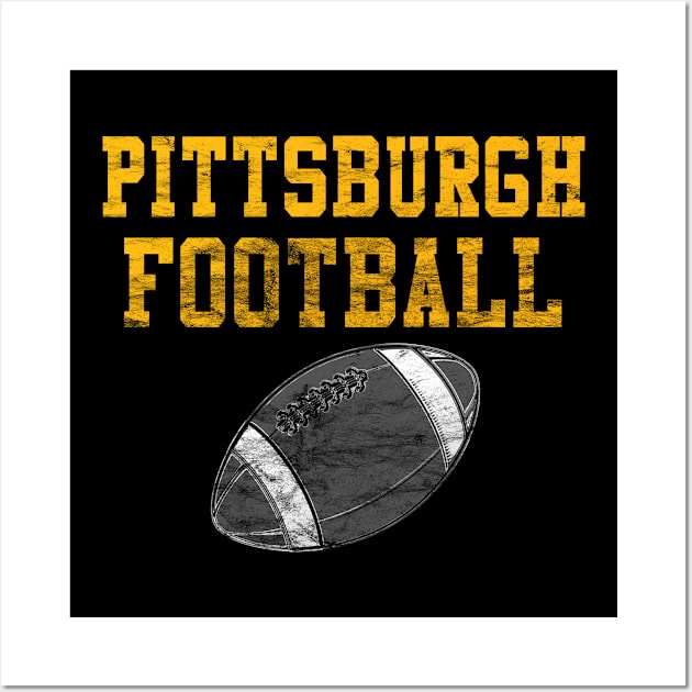 Vintage Pittsburgh Football Wall Art by tropicalteesshop